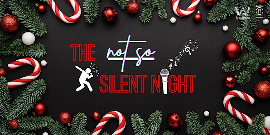The NOT SO Silent Night at The Wellbeing Farm Ltd
