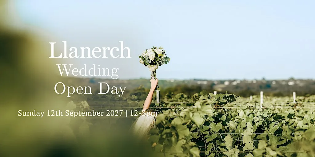 Llanerch Vineyard Wedding Open Day- Sunday 12th September 2027
