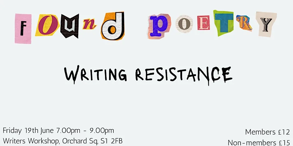 Found Poetry: Writing Resistance at The Writers Workshop