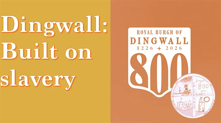 Dingwall - Built on slavery at Robertson House