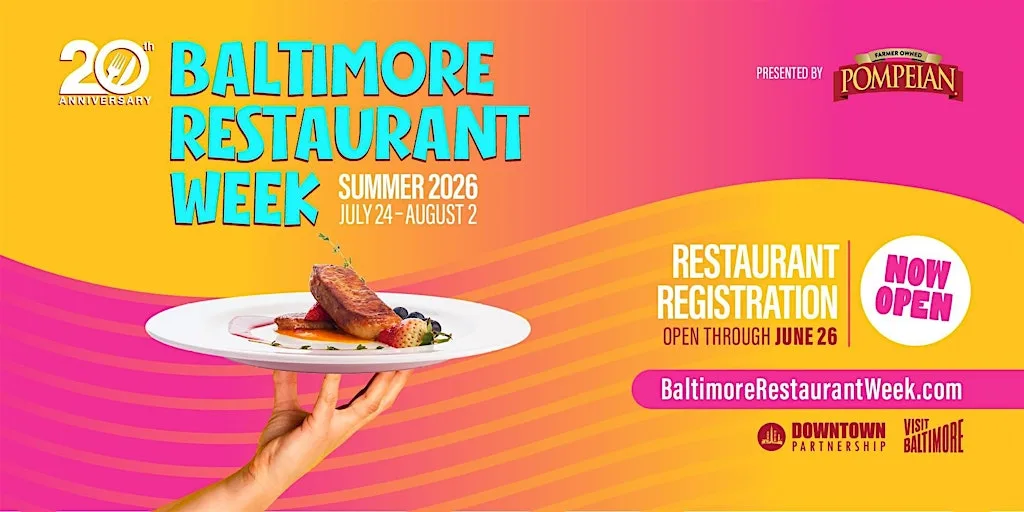 20th Anniversary - Baltimore Restaurant Week - Summer 2026