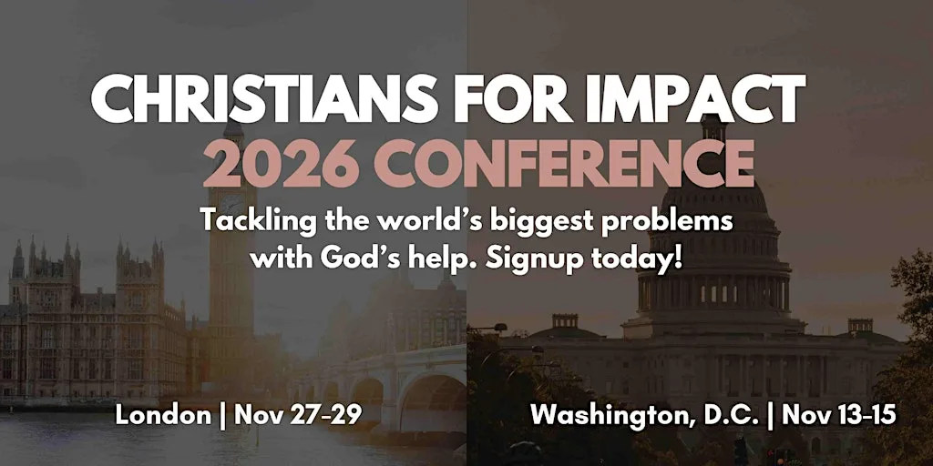 Christians for Impact 2026 London conference