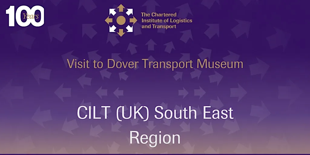 CILT(UK)Visit to Dover Transport Museum at Dover Transport Museum