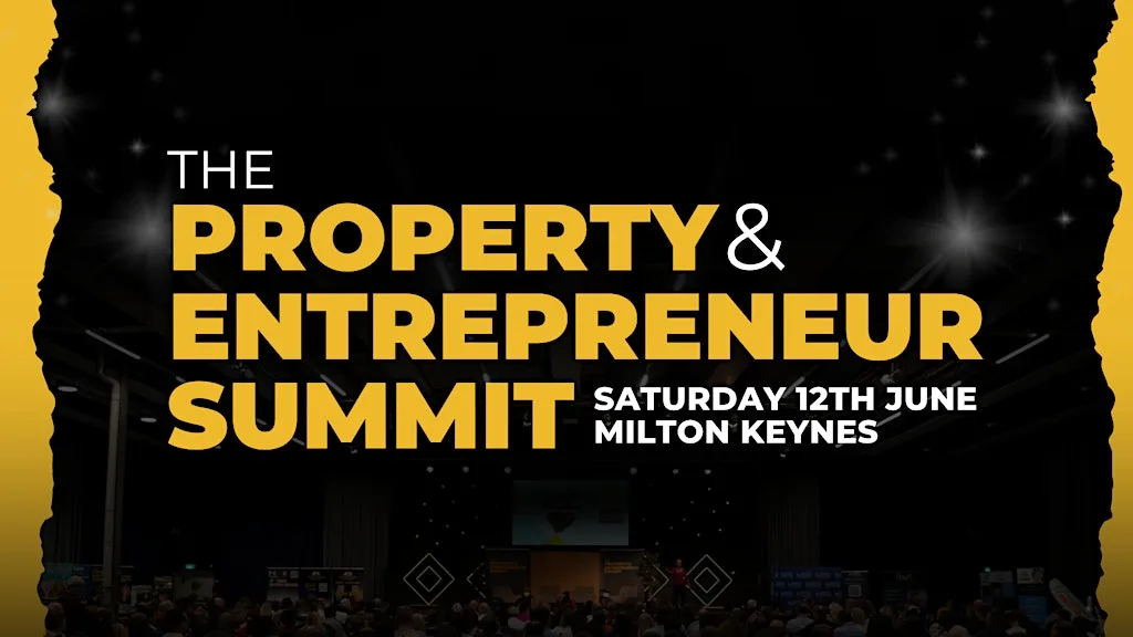 The Property & Entrepreneur Summit - 5th Wave!