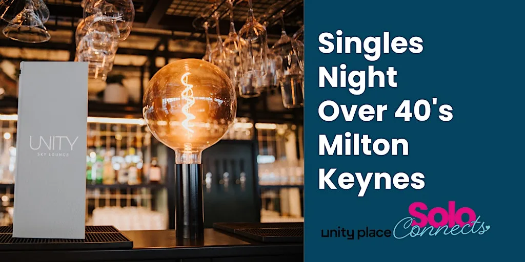 Solo Connects MK - Over 40's Singles Event at Unity Sky Lounge