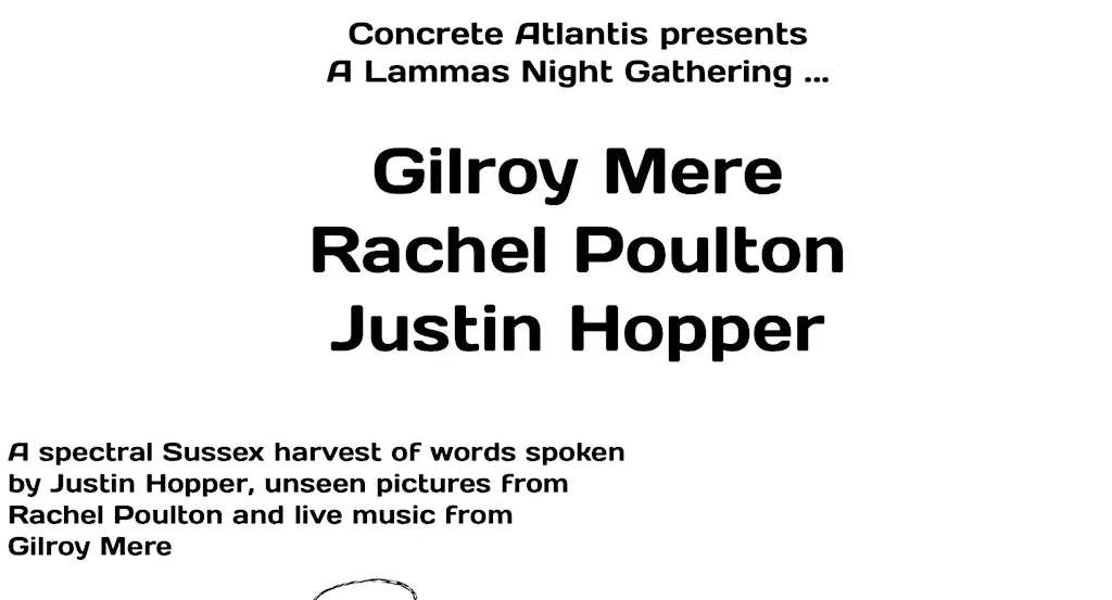 Concrete Atlantis present: A Lammas Night Gathering with Gilroy Mere live at The Horse Hospital
