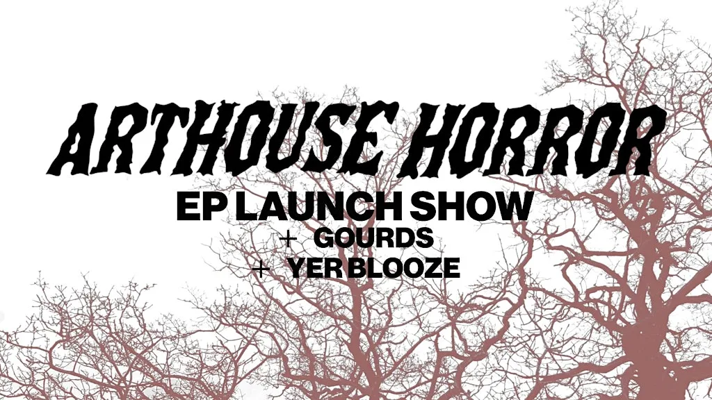Arthouse Horror + Gourds & Yer Blooze at Voodoo Daddy's