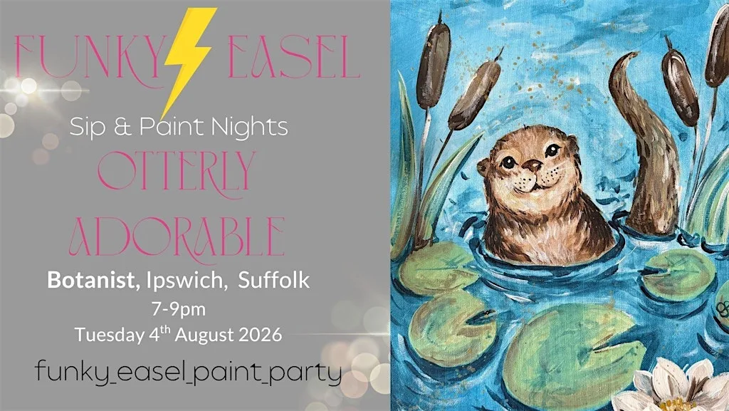 Sip & Paint Night At The Botanist, Ipswich, painting Otterly Adorable at The Botanist Ipswich