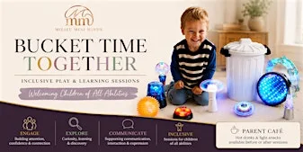 Bucket Time: Attention and Communication 5-7 years (SEND and non SEND) at All Saints' Church Dedworth