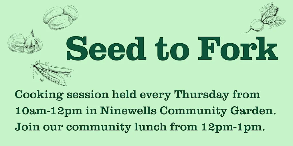 Seed to Fork - Seasonal Cookery at Ninewells Community Garden