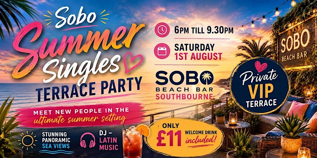SOBO SUMMER SINGLES TERRACE PARTY (Sobo Beach Bar - Southbourne) at Sobo Beach