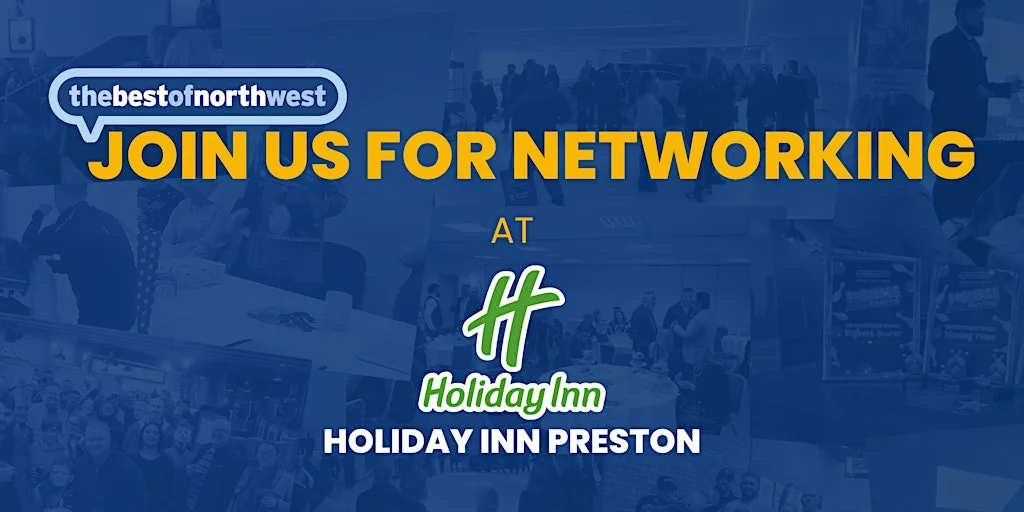 Networking at Holiday Inn Preston at Holiday Inn Preston by IHG