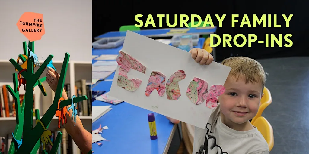 Saturday Family Workshops at The Turnpike Gallery