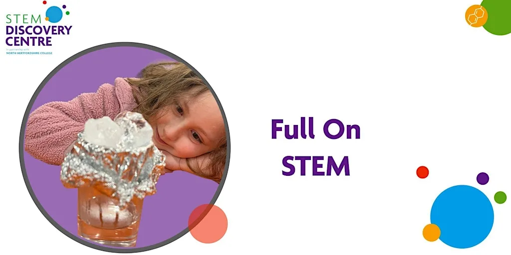 Autumn Term Full-on STEM Day: Full and Half Day at STEM Discovery Centre