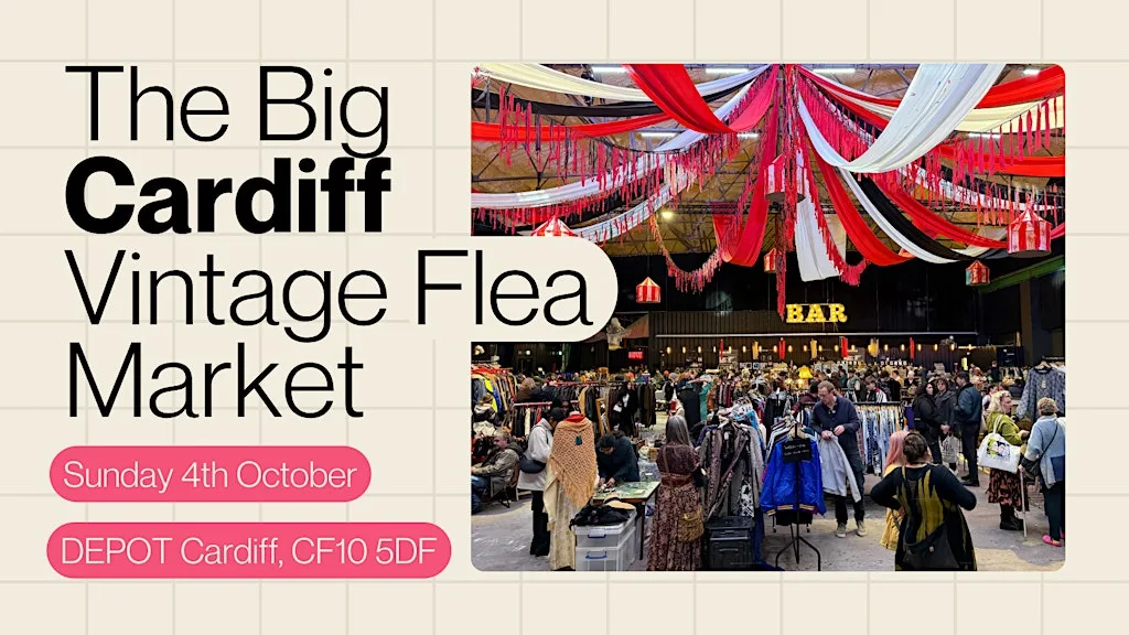The Big Cardiff Vintage Flea Market at DEPOT