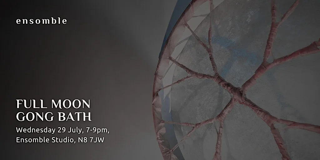 Full Moon Gong Bath - Wednesday 29 July