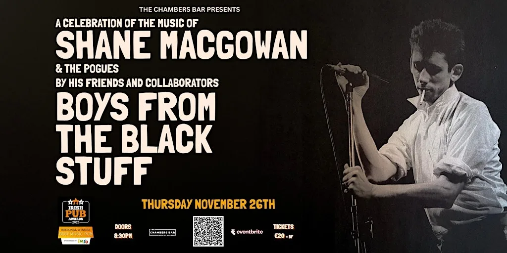The Music of Shane MacGowan & The Pogues - Boys From The Black Stuff