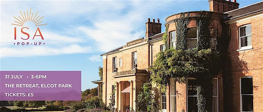 Isa Pop-Up: Wellbeing Afternoon at The Retreat Hotel, Elcot Park