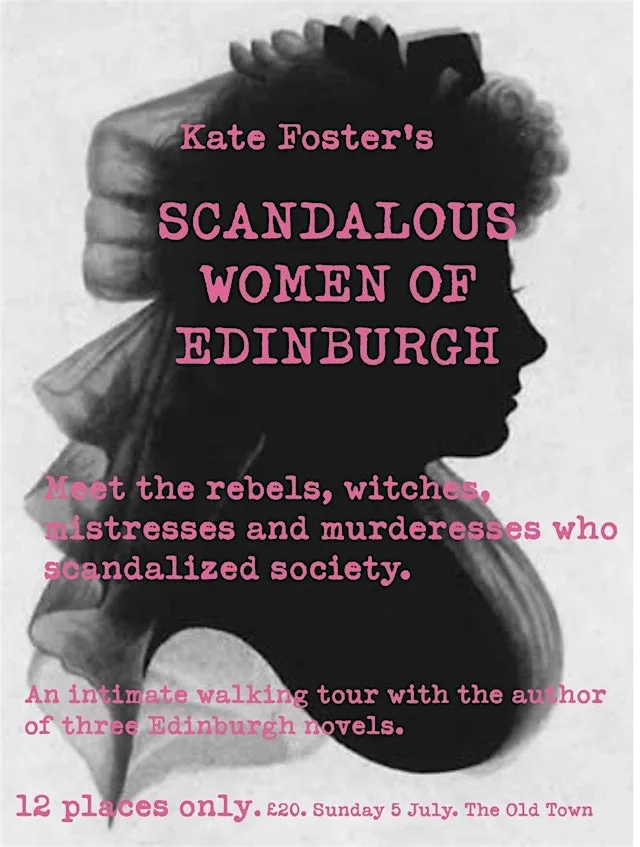 Kate Foster's Scandalous Women of Old Edinburgh: A History Walking Tour at National Museum of Scotland