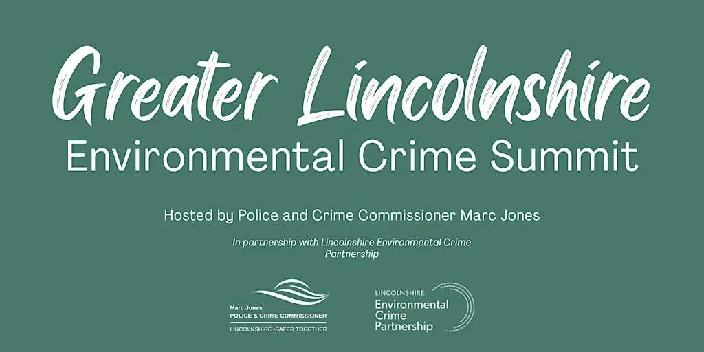 Greater Lincolnshire Environmental Crime Summit