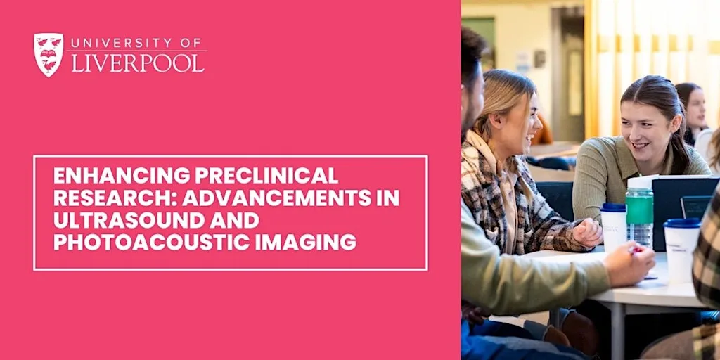 Lunch and Learn: Enhancing Preclinical Research at University of Liverpool