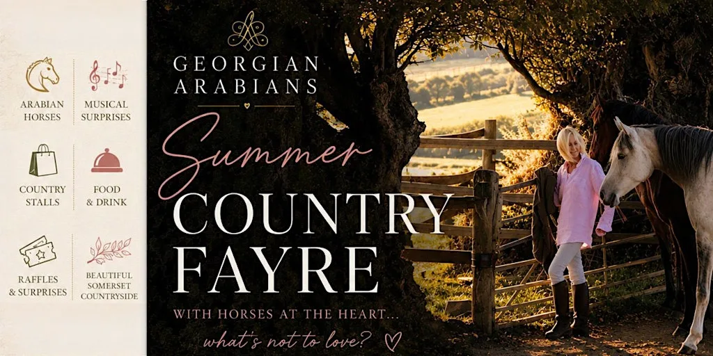 Georgian Arabians Summer Country Fayre | Farm Horse Show & Family Day Out at Somerset