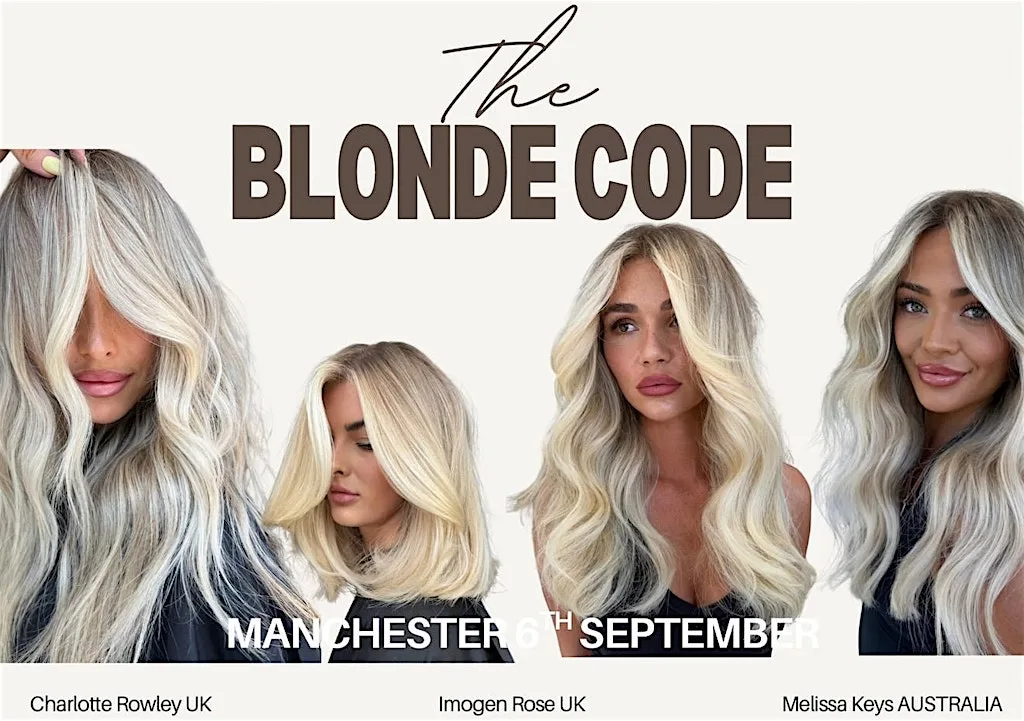 THE BLONDE CODE - Manchester at The Whitworth Street Creative Studio