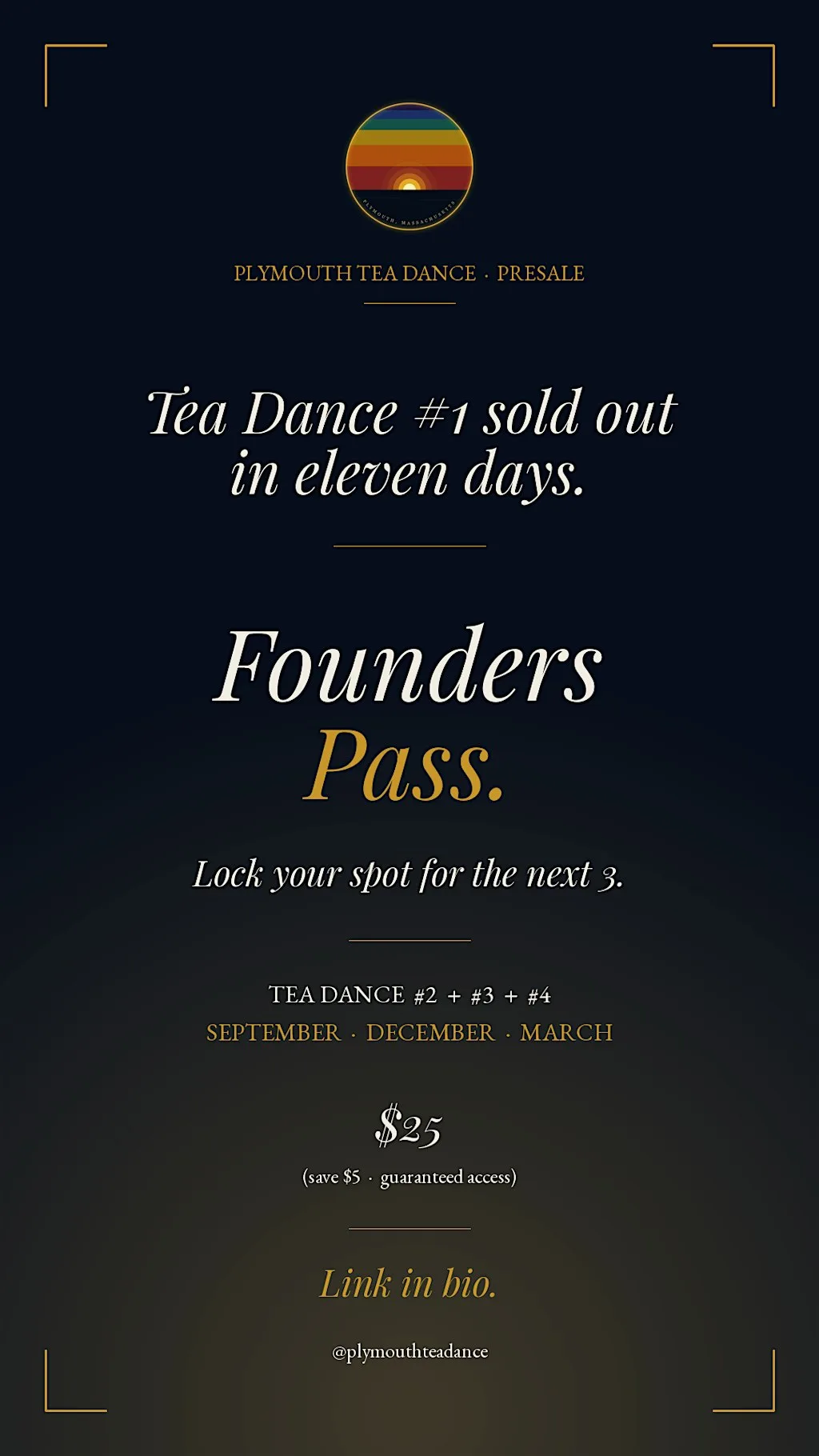 Plymouth Tea Dance · Founders Pass · Access to #2, #3, #4