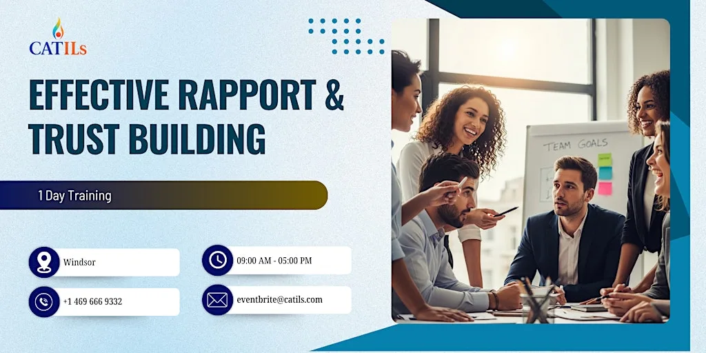 Effective Rapport & Trust Building: 1 Day Training | Windsor at Regus - Windsor Thames Street