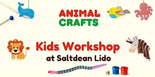 Saltdean Lido Kids Animal Crafts Workshop at Saltdean Lido
