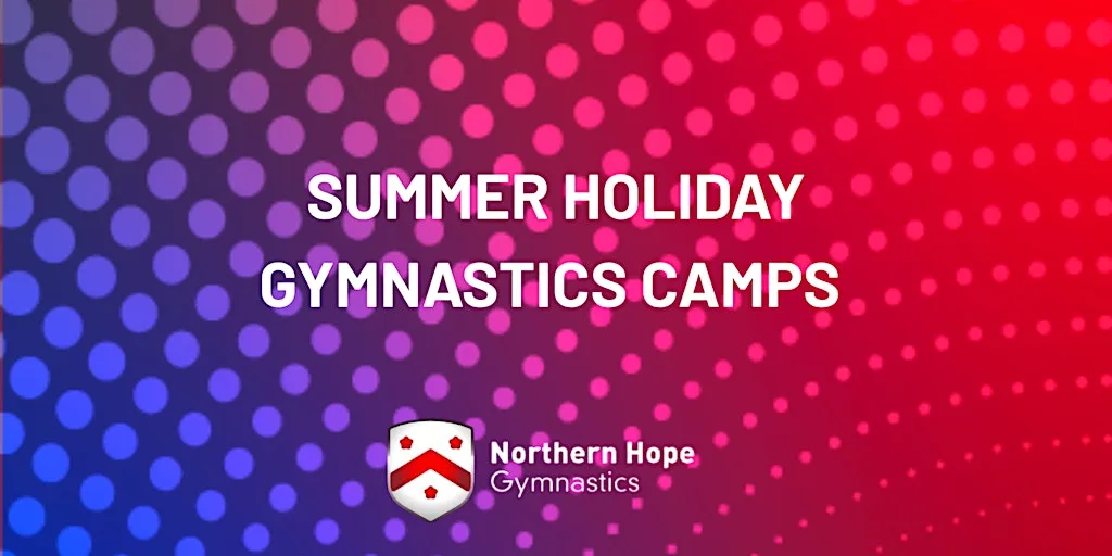 Summer Camps 2026 at Northern Hope Gymnastics