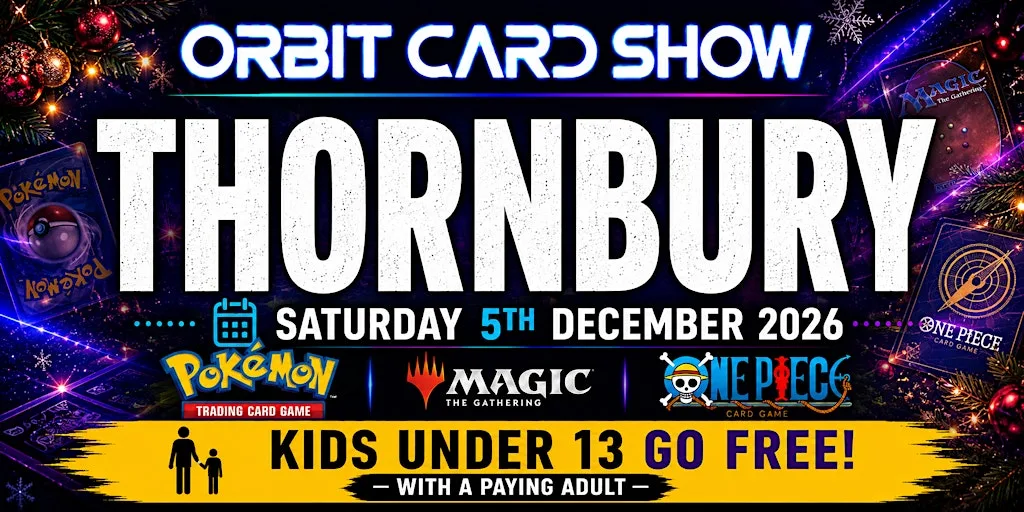 Orbit Card Show @ Thornbury Leisure Centre at Thornbury Leisure Centre