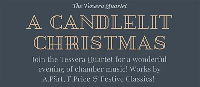 The Tessera Quartet in Ayr: A Candlelit Christmas Vol. II at Holy Trinity Episcopal Church