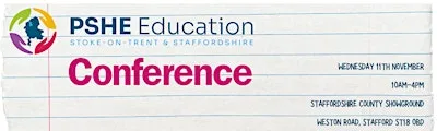 Pan-Staffordshire PSHE Education Conference 2026 at Stafford Showground Ltd
