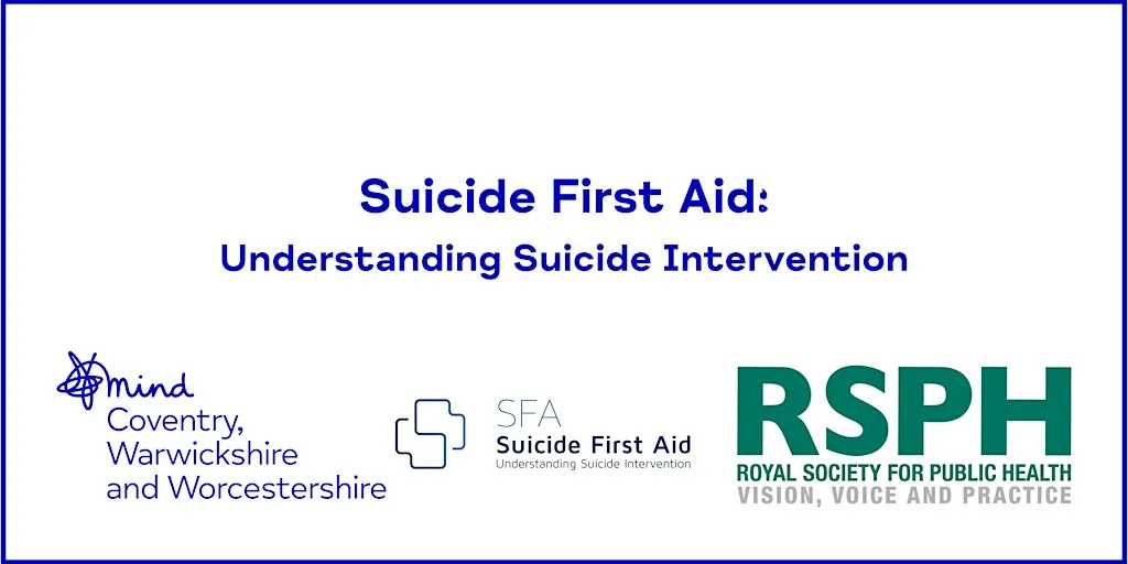 Suicide First Aid: Understanding Suicide Intervention (USI) at Coventry, Warwickshire and Worcestershire Mind