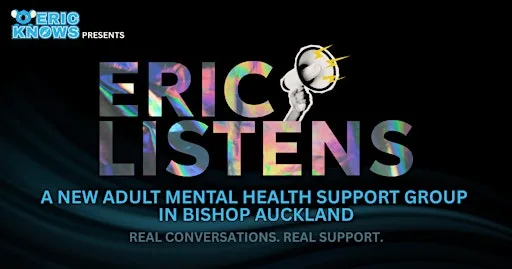 ERIC LISTENS - Adult Mental Health Support Group at Four Clocks Centre