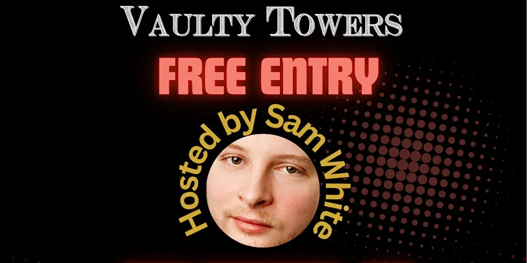 Waterloo Comedy Crew At Vaulty Towers! FREE STAND UP COMEDY SHOW! at Vaulty Towers