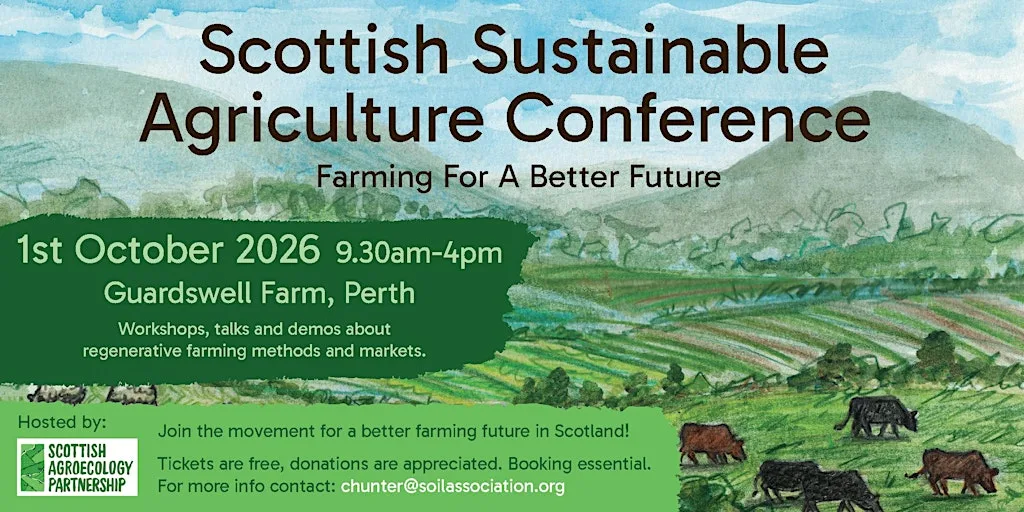 Scottish Sustainable Agriculture Conference: Farming for a better future at Guardswell Farm