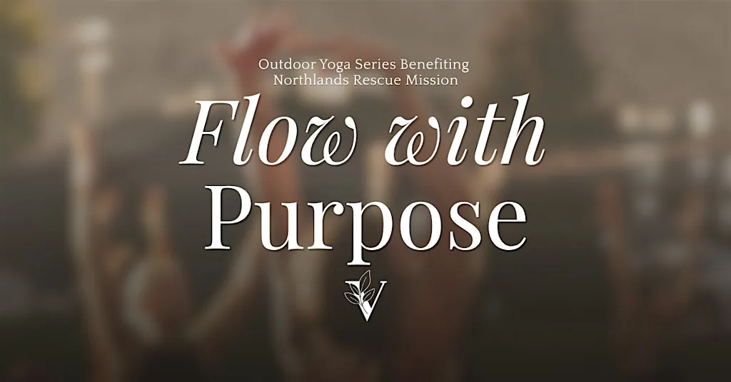Flow with Purpose: Summer Yoga Series