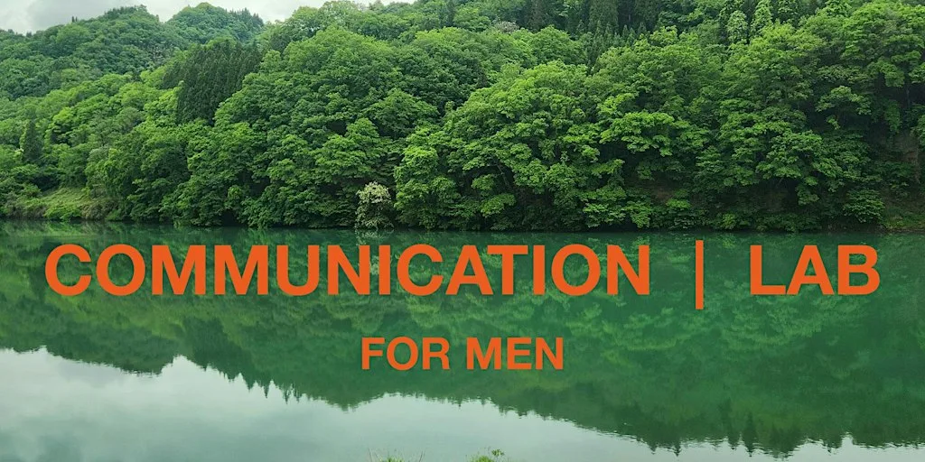 Communication Lab for Men. Speak with Confidence & Presence when it matters
