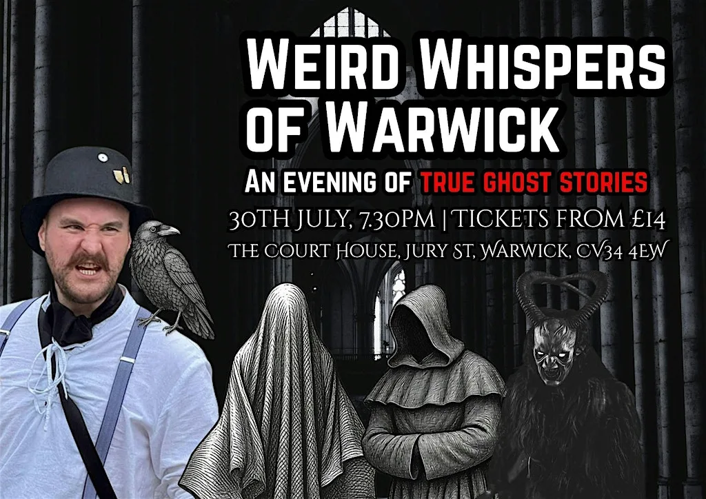Weird Whispers of Warwick - Live Talk of Paranormal Encounters at Court House