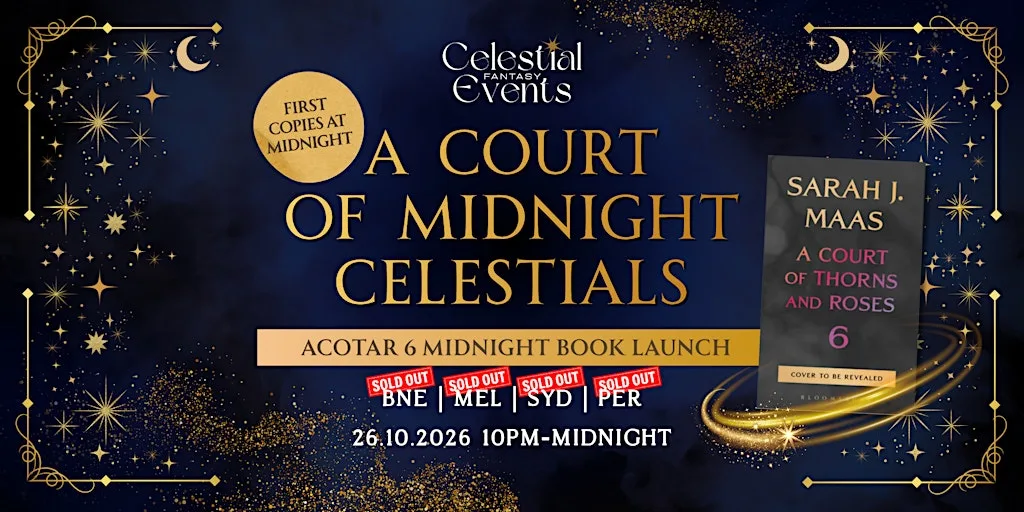 A Court of Midnight Celestials (ACOTAR 6 Midnight Book Launch)
