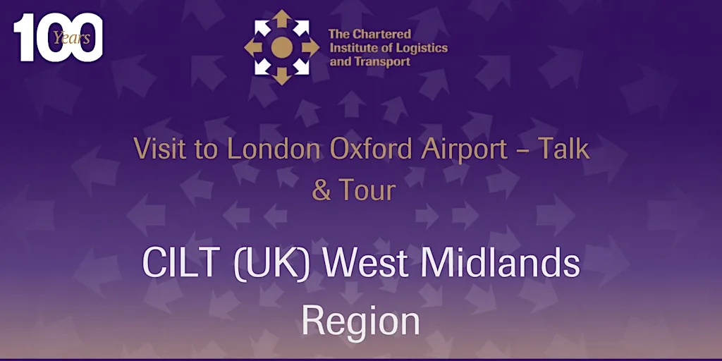 CILT (UK) Visit to London Oxford Airport – Talk & Tour at Oxford Airport