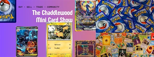 The Chaddlewood Mini Card Show at Chaddlewood Farm Community