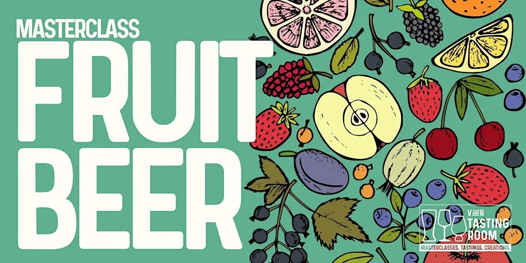 FRUIT BEER TASTING at V and B Northampton