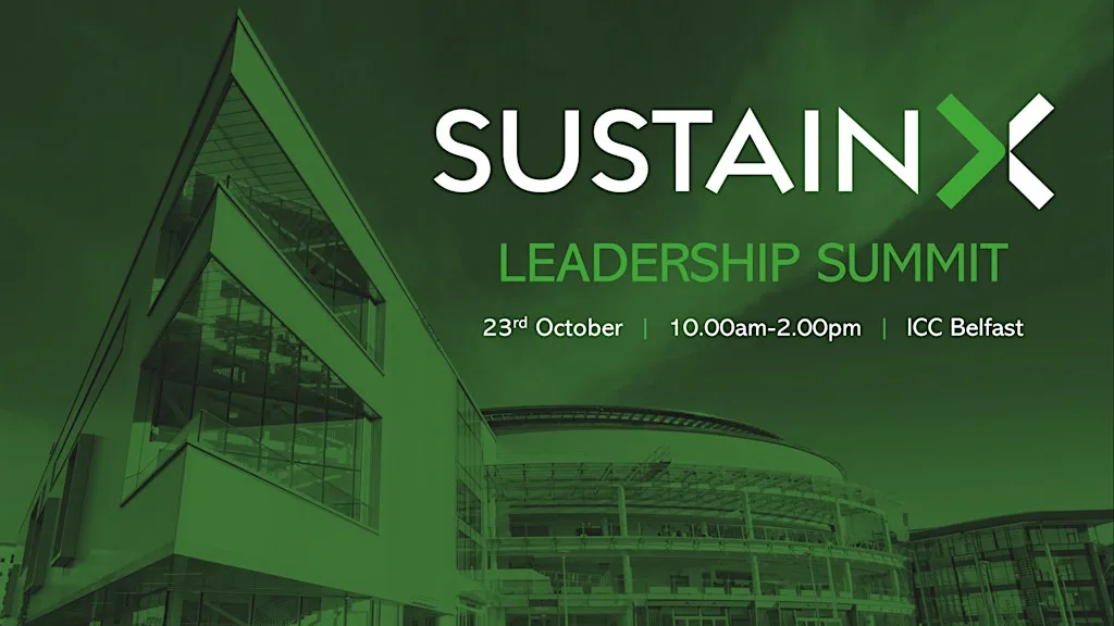 Sustain X Summit at ICC Belfast