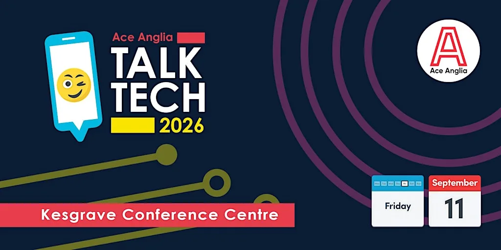 Talk Tech 2026 (Making Technology Work for Everyone) at Kesgrave Conference Centre