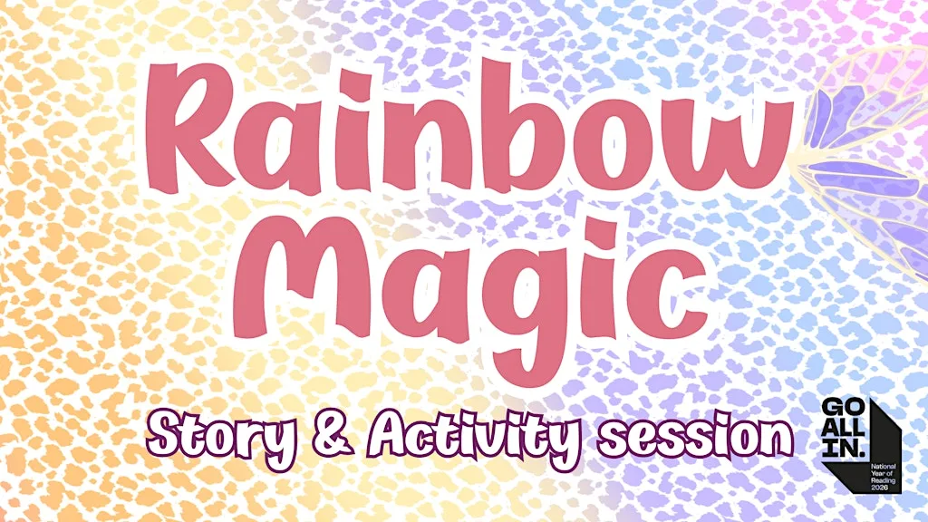 Rainbow Magic story and activity session at Denny Library
