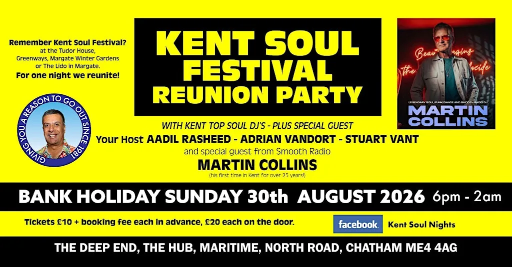 The Kent Soul Festival Reunion Party at The Deep End, The Hub, Universities at Kent (Medway Campus), Maritime,