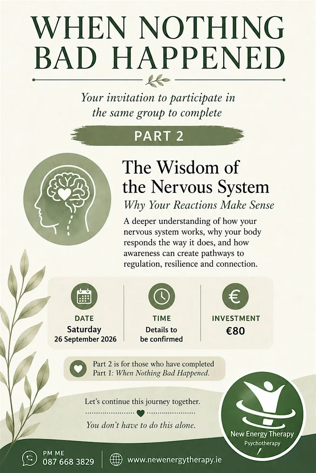 When Nothing Bad Happened: The Wisdom of the Nervous System (Part 2)